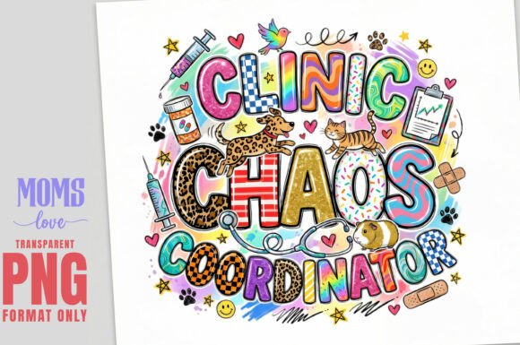 Download Clinic Chaos Coordinator Sublimation PNG - Clinic Collection