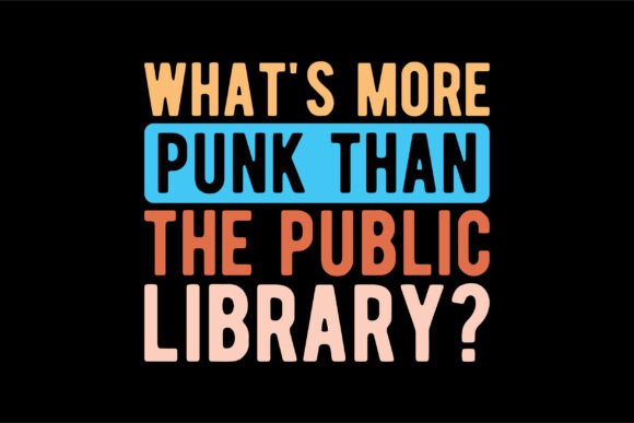 Download What's More Punk Than the Public Library - Premium Resources
